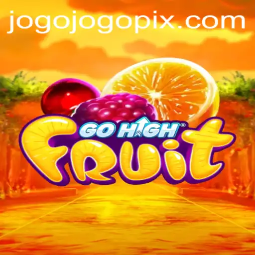Exploring the Exciting World of GoHighFruit: The Latest Gaming Revolution